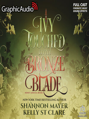 cover image of Ivy Touched and Bronze Blade [Dramatized Adaptation]